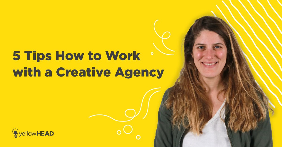 tips how to work with a creative agency tips how to work with a creative agency