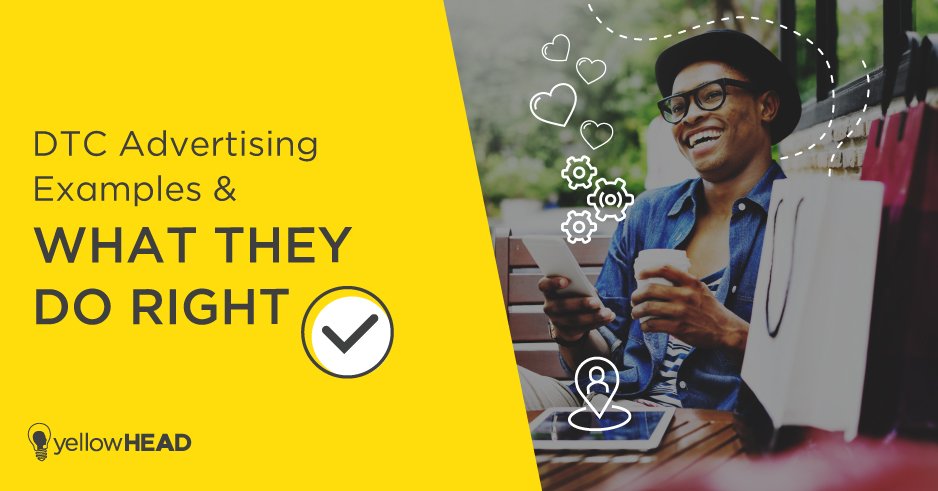 DTC advertising examples